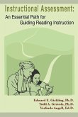 Instructional Assessment: An Essential Path for Guiding Reading Instruction