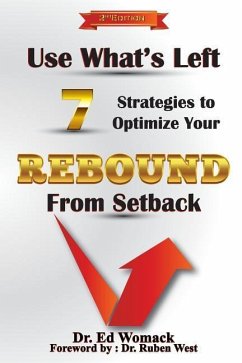 Use What's Left: Seven Strategies to REBOUND from Setback - Womack, Ed