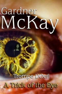Trompe L'Oeil: A Trick of the Eye - McKay, Gardner