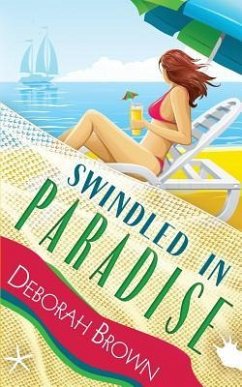 Swindled in Paradise - Brown, Deborah