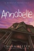 Annabelle: A Ghostly Texas Tale