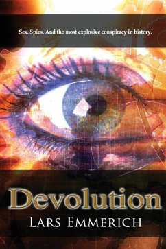 Devolution: A Special Agent Samantha Jameson spy thriller - Emmerich, Lars