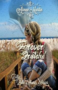 Forever Grateful: (Inspirational Romantic Supense) - Martin, Aimee