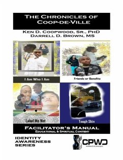 The Chronicles of Coop-de-Ville: Facilitator's Manual - Brown MS, Darrell; Coopwood, Ken