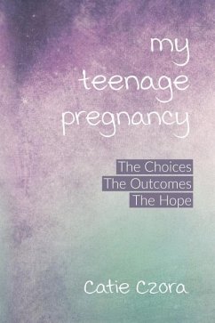 My Teenage Pregnancy - Czora