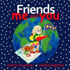 Friends: Me and You - Highley, Melba; Huebner, Marlis