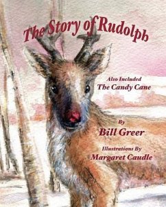 The Story of Rudolph: Also Included - The Candy Cane - Greer, Bill