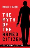 The Myth of the Armed Citizen