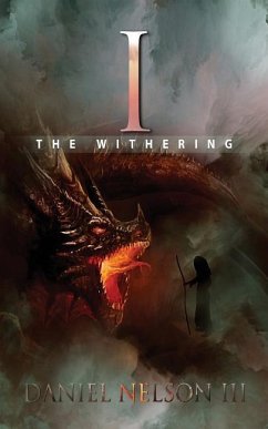 I: The Withering - Nelson III, Daniel