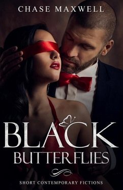Black Butterflies: Short Contemporary Fictions - Maxwell, Chase
