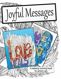 Joyful Messages: A Coloring Book for Grown-ups - Colgan, Caryn