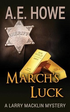 March's Luck - Howe, A. E.