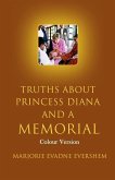 Truths About Princess Diana And A Memorial: Colour Version