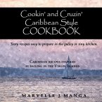 Cookin and Cruizin Caribbean Style: Delicious Recipes for Small Kitchens