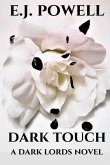 Dark Touch: A Dark Lords Novel