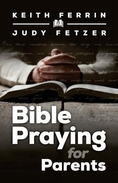 Bible Praying for Parents - Fetzer, Judy; Ferrin, Keith