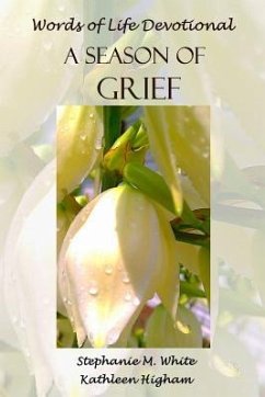 A Season of Grief - Higham, Kathleen; White, Stephanie Marie