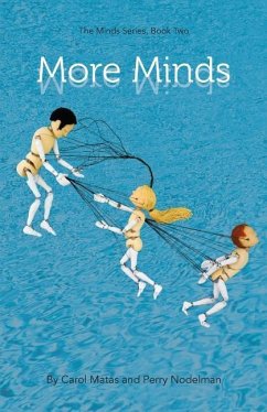 More Minds: The Minds Series, Book Two - Nodelman, Perry; Matas, Carol