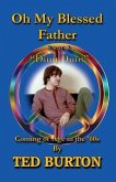 Oh My Blessed Father - Book 2 &quote;Dum Dum&quote;: Coming of Age in the 60s