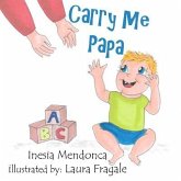 Carry Me Papa
