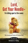 Lord, Get Your Needle-I'm Falling Apart at the Seams: The Emotional Strain of Chronic Pain