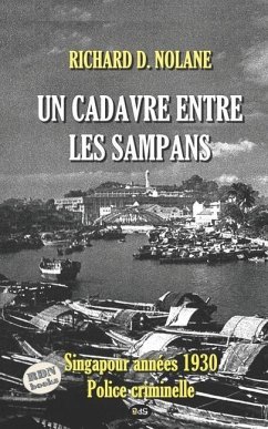 Un cadavre entre les sampans - Nolane, Richard D.