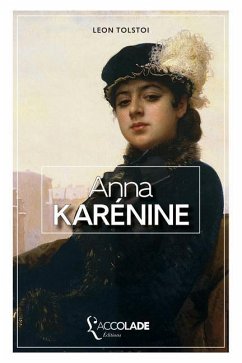 Anna Karénine - Tolstoi, Leon