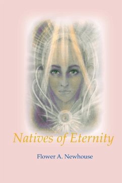 Natives of Eternity - Newhouse, Flower A.