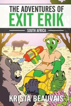 The Adventures of Exit Erik: South Africa (Book 2) - Beauvais, Krista