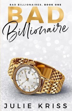 Bad Billionaire - Kriss, Julie