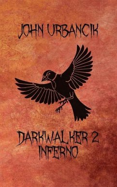 DarkWalker 2: Inferno - Urbancik, John