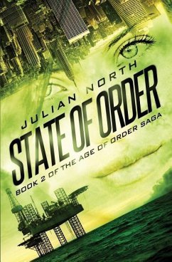 State of Order: Book 2 of the Age of Order Saga - North, Julian