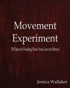 Movement Experiment - Wallaker, Jessica