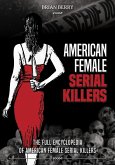 AMERICAN FEMALE SERIAL KILLERS