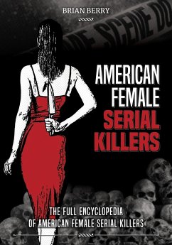 AMERICAN FEMALE SERIAL KILLERS - Berry, Brian