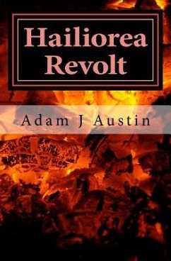 Hailiorea Revolt - Austin, Adam J.