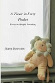 A Tissue in Every Pocket: Essays on (Single) Parenting
