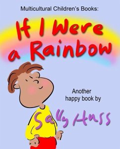 If I Were a Rainbow - Huss, Sally