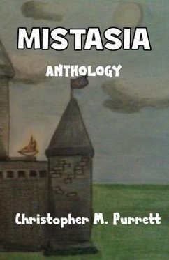 Mistasia Anthology - Purrett, Christopher M.