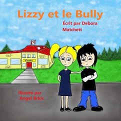 Lizzy et le Bully - Matchett, Debora