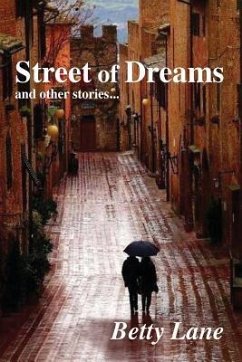 Street of Dreams: and other stories - Lane, Betty