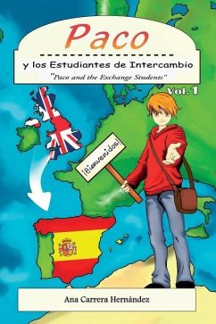 Paco y los Estudiantes de Intercambio: Paco and the Exchange Students - Carrera Hernandez, Ana