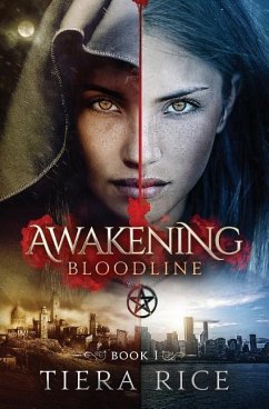 Awakening: Bloodline Book One - Rice, Tiera