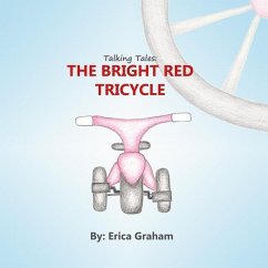 Talking Tales: The Bright Red Tricycle - Graham, Erica