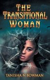 The Transitional Woman