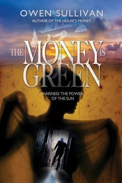 The Money Is Green - Sullivan, Owen