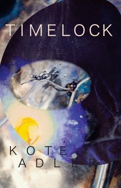 Timelock - Adler, Kote T.
