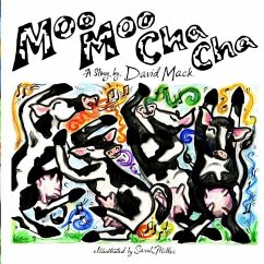 Moo Moo Cha Cha - Mack, David A.