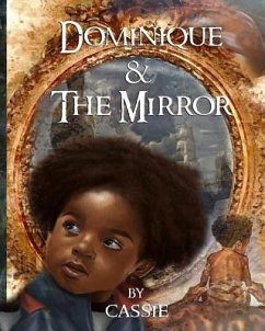 Dominique and the Mirror: Book One - Cassie