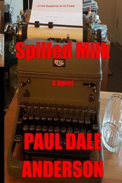 Spilled Milk - Anderson, Paul Dale